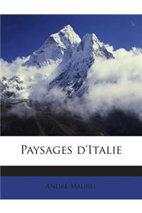 Paysages d'Italie