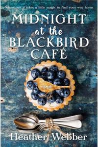 Midnight at the Blackbird Cafe