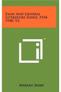 Essay and General Literature Index, 1934-1940, V2