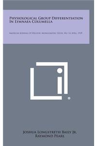 Physiological Group Differentiation in Lymnaea Columella