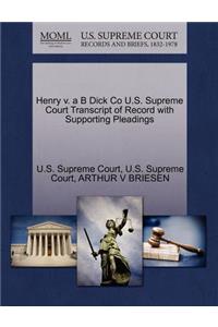 Henry V. A B Dick Co U.S. Supreme Court Transcript of Record with Supporting Pleadings