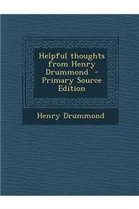 Helpful Thoughts from Henry Drummond