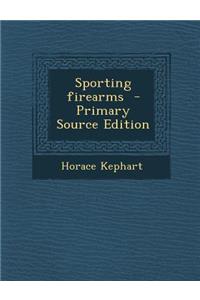 Sporting Firearms