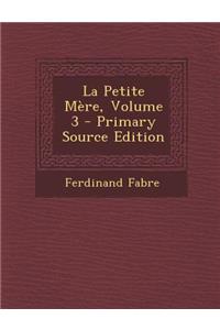 La Petite Mere, Volume 3