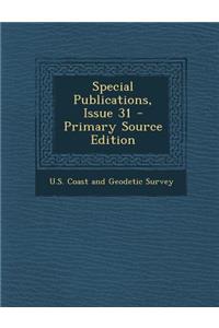 Special Publications, Issue 31