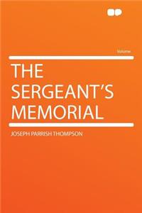 The Sergeant's Memorial