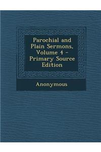 Parochial and Plain Sermons, Volume 4
