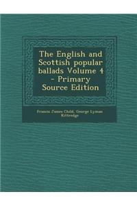 The English and Scottish Popular Ballads Volume 4