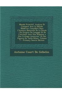 Monde Primitif, Analyse Et Compare Avec Le Monde Moderne