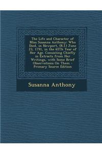 The Life and Character of Miss Susanna Anthony