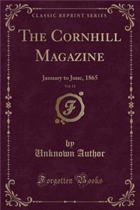 The Cornhill Magazine, Vol. 11