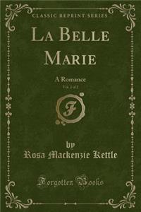 La Belle Marie, Vol. 2 of 2