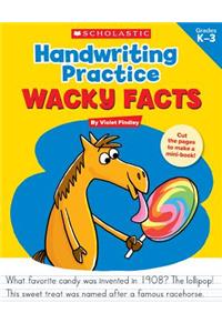 Handwriting Practice: Wacky Facts