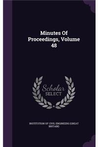 Minutes of Proceedings, Volume 48