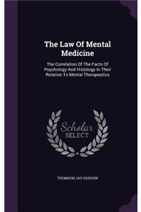 The Law Of Mental Medicine