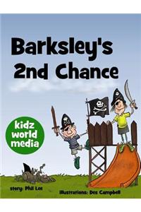 Barksley's 2nd Chance