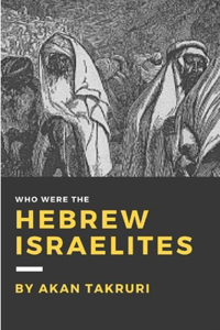 Who were the Hebrew Israelites