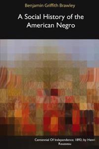 Social History of the American Negro