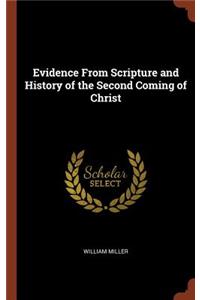 Evidence From Scripture and History of the Second Coming of Christ