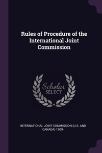 Rules of Procedure of the International Joint Commission