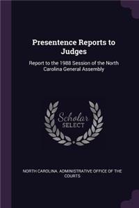 Presentence Reports to Judges