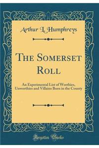 The Somerset Roll