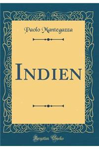 Indien (Classic Reprint)