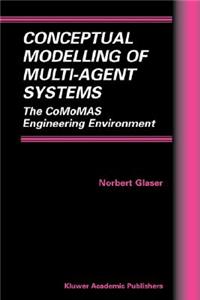 Conceptual Modelling of Multi-Agent Systems