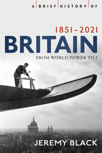 Brief History of Britain 1851-2010
