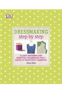 Dressmaking Step by Step