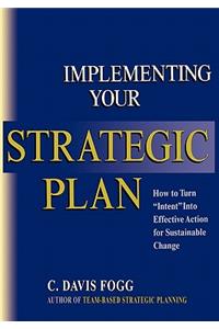 Implementing Your Strategic Plan