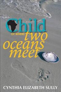 Child of Where Two Oceans Meet