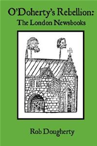 O'Doherty's Rebellion: the London Newsbooks