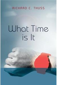 What Time is It