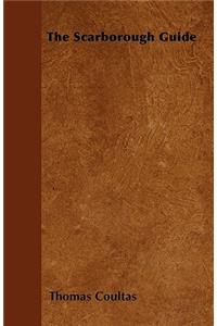 The Scarborough Guide