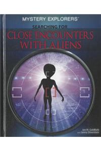 Searching for Close Encounters with Aliens