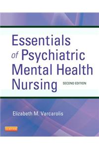 Essentials of Psychiatric Mental Health Nursing