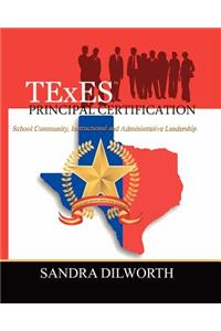 TExES (TM) Principal Certification