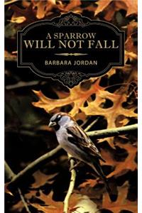 Sparrow Will Not Fall