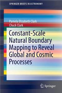 Constant-Scale Natural Boundary Mapping to Reveal Global and Cosmic Processes