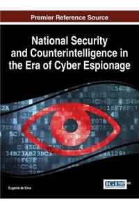 National Security and Counterintelligence in the Era of Cyber Espionage