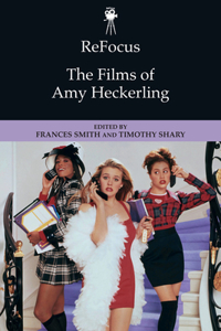 Refocus: The Films of Amy Heckerling