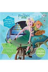 Disney Frozen Fever a Birthday Wish