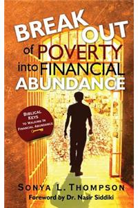 Break Out Of Poverty Into Financial Abundance