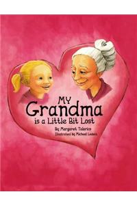 My Grandma is a Little Bit Lost