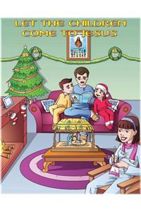 Let the Children Come to Jesus