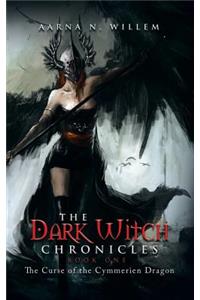 The Dark Witch Chronicles Book One
