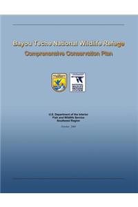 Bayou Teche National Wildlife Refuge Comprehensive Conservation Plan