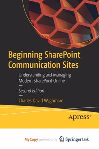Beginning SharePoint Communication Sites