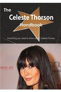 Celeste Thorson Handbook - Everything You Need to Know about Celeste Thorson